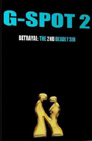 [G-Spot 2: The Seven Deadly Sins 02] • Betrayal